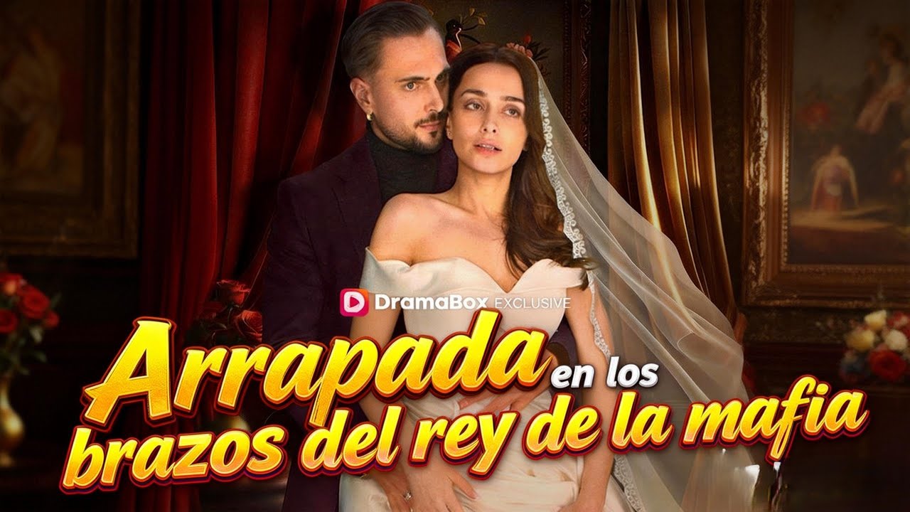 🆕Atrapada en los brazos del rey de la mafia（doblado）#drama