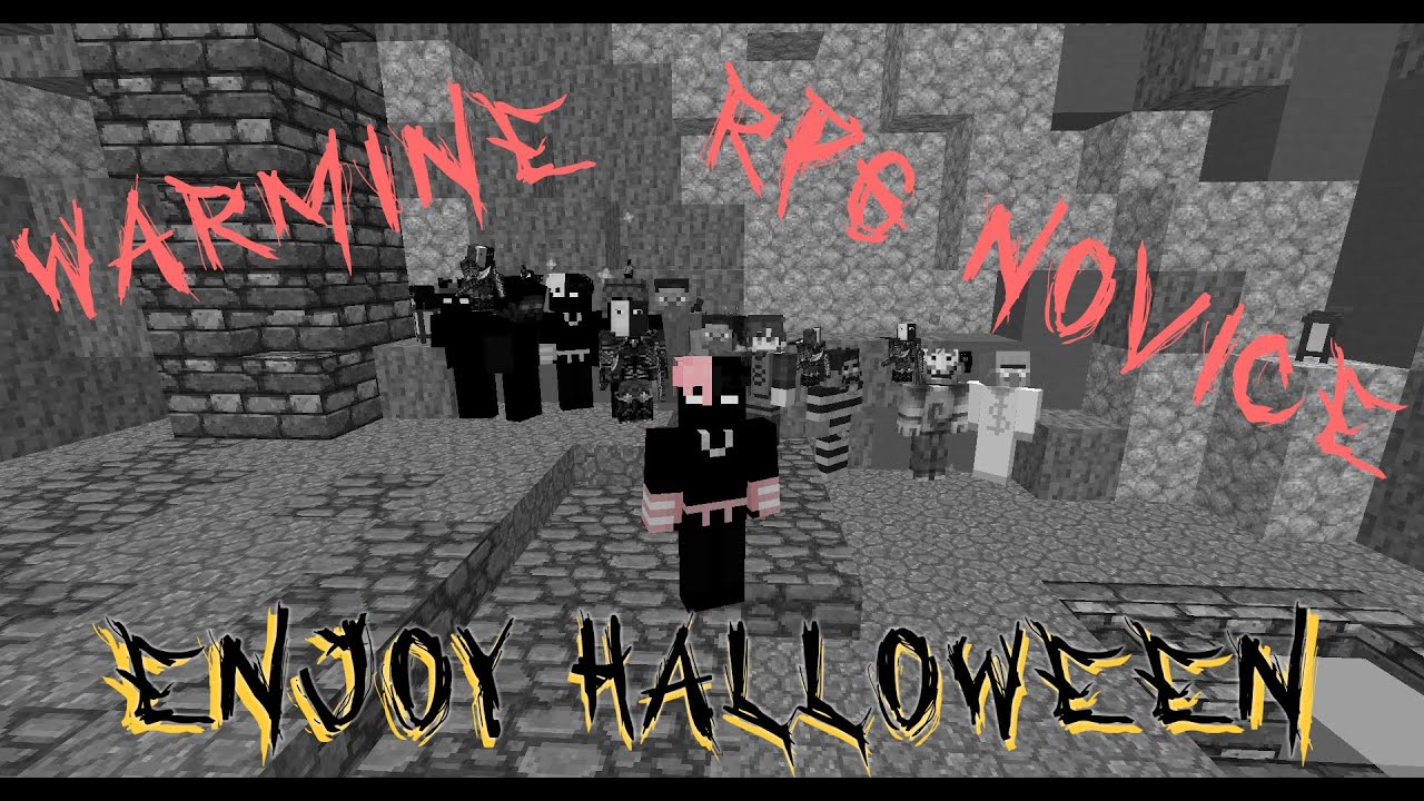 WarMine RPG Novice Halloween /// Shall we repeat it?
