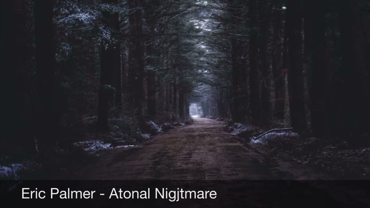 Eric Palmer - Atonal Nightmare
