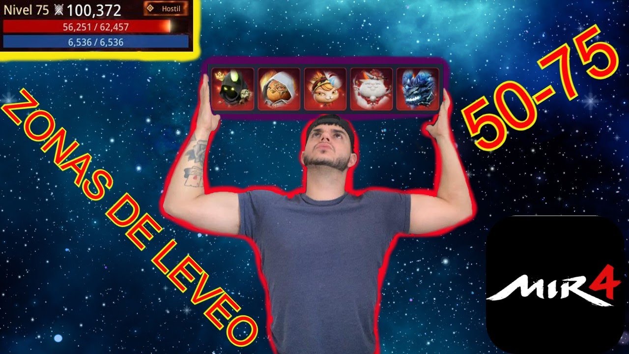 MIR4- ZONAS DE LEVEO TRYHARD 50-75 / 100k Lvl.75