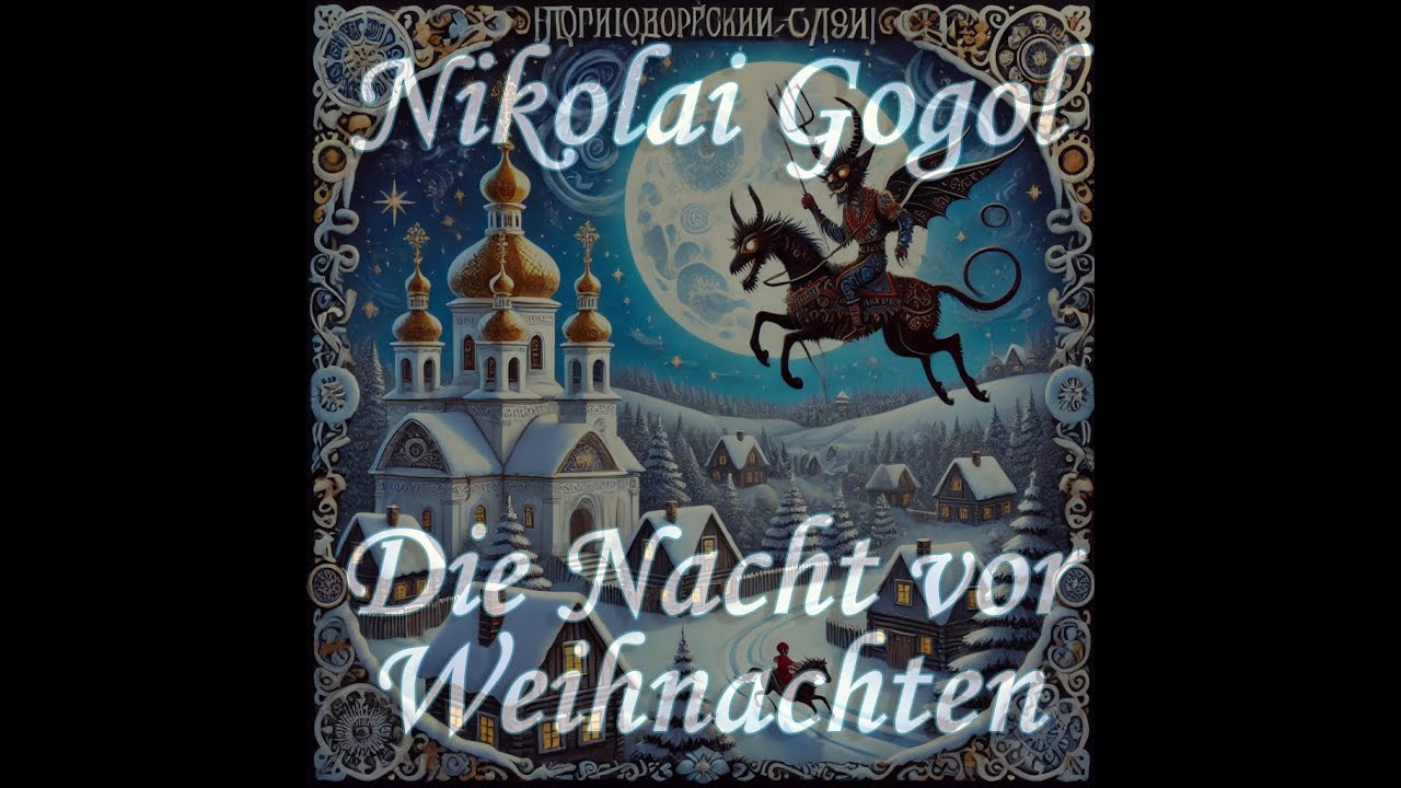 Die Nacht vor Weihnachten. Hörspiel nach Nikolai Gogol (BR 1971)