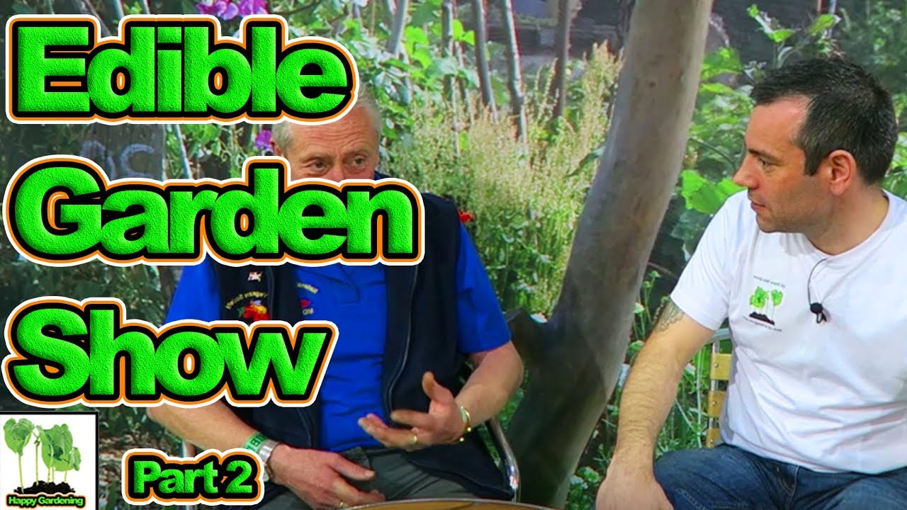 The Edible Garden Show 2016 Stoneleigh Park Warwickshire Part 2