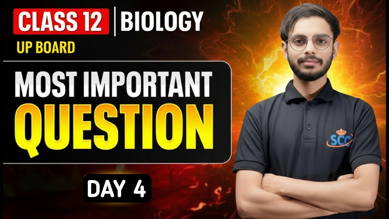 Class 12 Biology Most Important Questions | Day 4 | UP Board 2026 | Last War Batch | Akash Sir