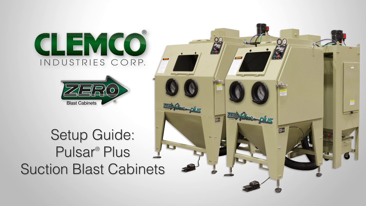 Pulsar Plus Suction Blast Cabinets  Setup Guide