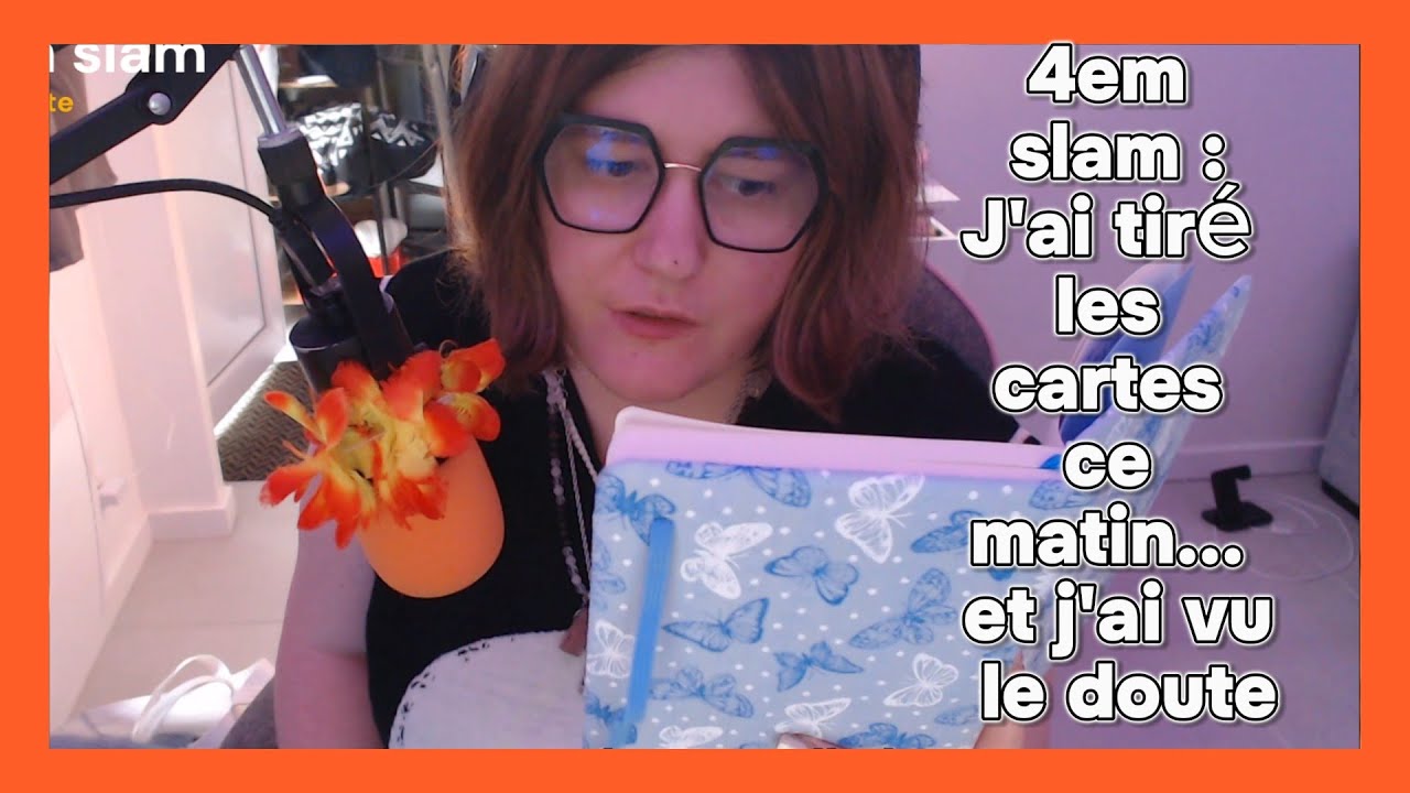 4em slam : Je doute encore… mais j’ai tiré le courage