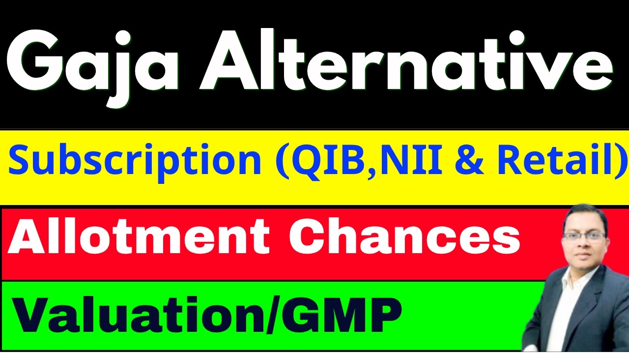 Gaja Alternative Asset Management IPO Allotment Chances I Gaja Alternative IPO Kaisa hai & GMP