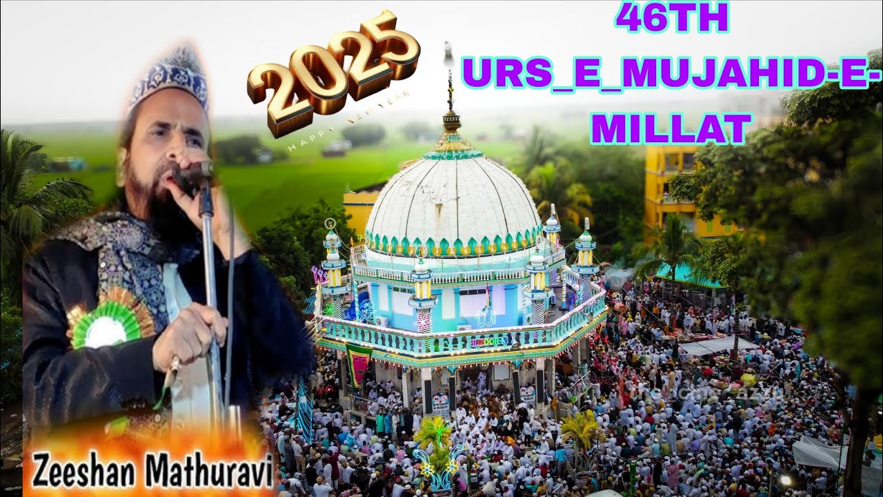 Zeeshan Mathuravi | 💐URS_E_🕋MUJAHID-E-MILLAT 2025 | All India Tablighi Siraat (NEW KALAM-2025)#viral