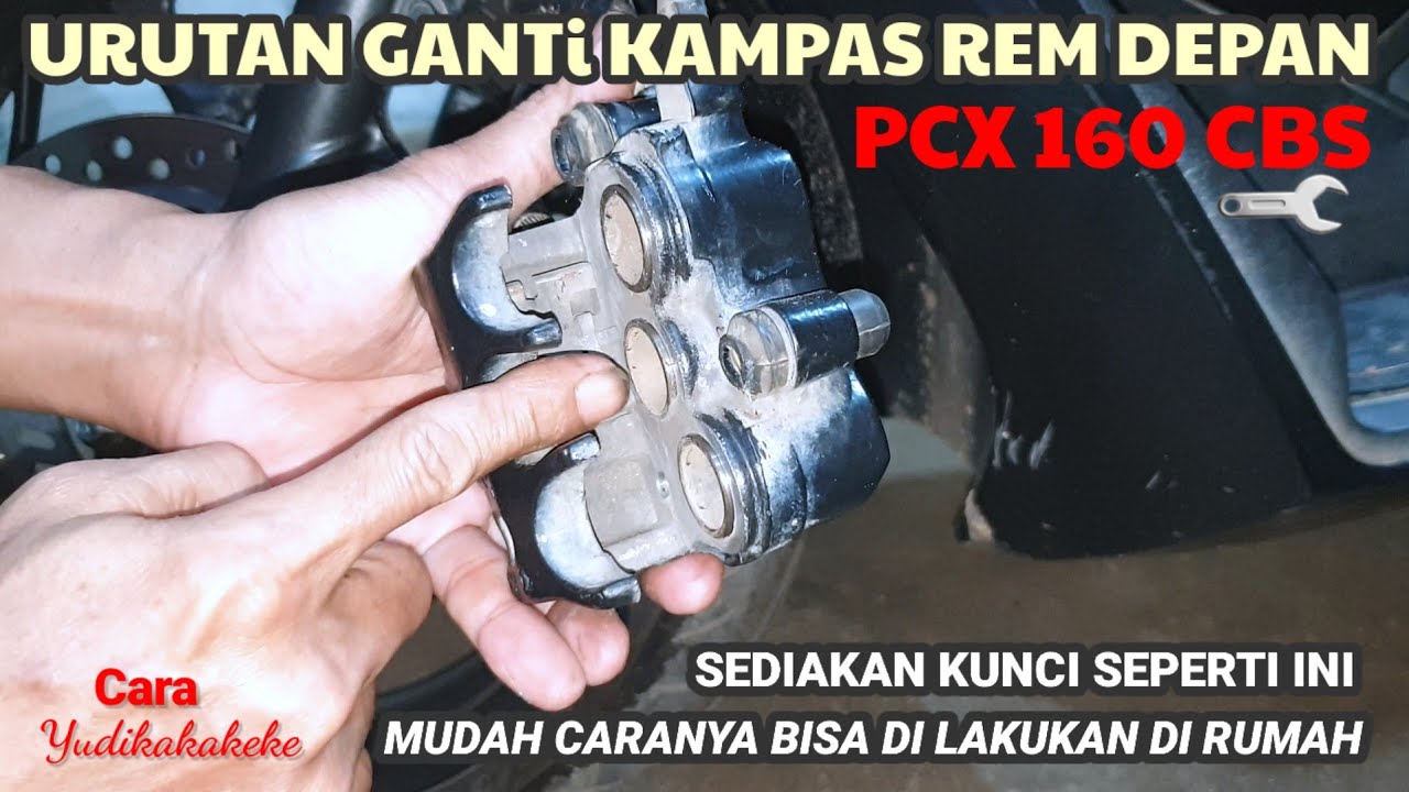 Cara ganti kampas rem depan pcx 160 cbs @yudikakakeke5974 