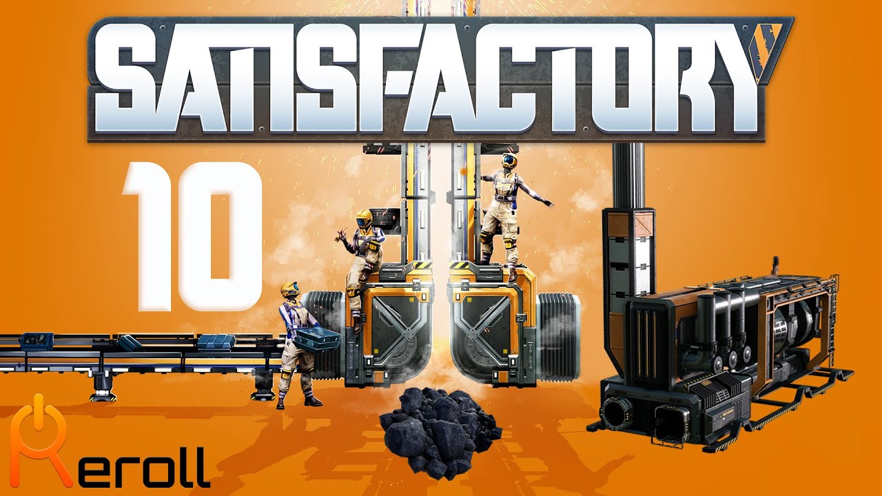 Satisfactory 1.1 EP 10 : Plus de rotors et une usine à charbon