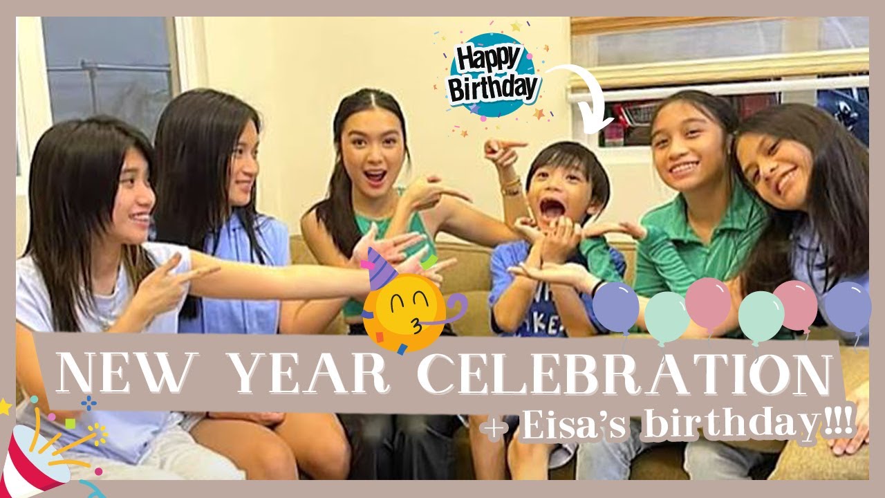 NEW YEAR CELEBRATION + EISA'S BIRTHDAY | Francine Diaz