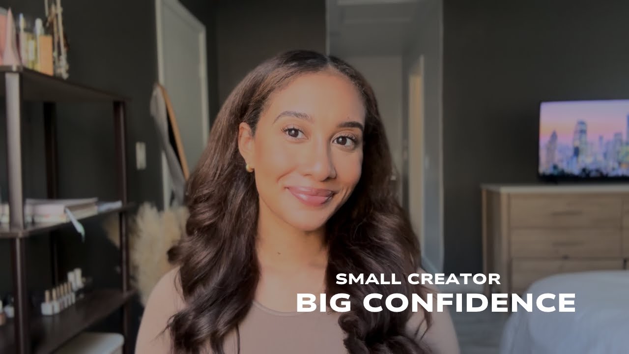 Maintaining Confidence as a small Creator