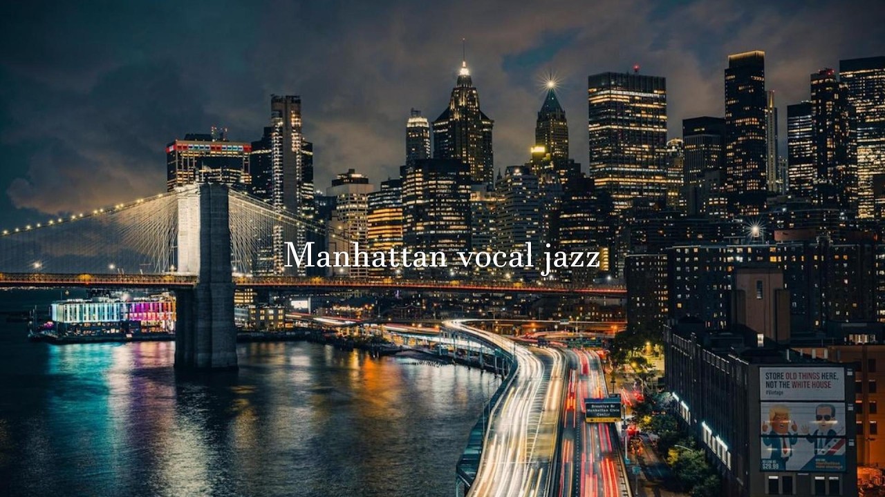 퇴근길 맨해튼의 소음이 재즈로 변하는 순간 | Manhatta vocal jazz