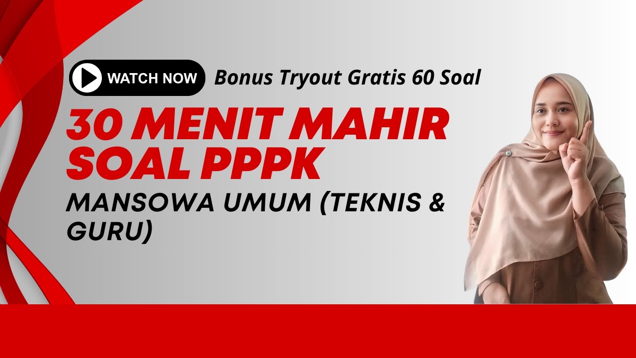 30 MENIT BAHAS SOAL TRYOUT PPPK GRATIS #pppkteknis #pppkguru #pppk2024
