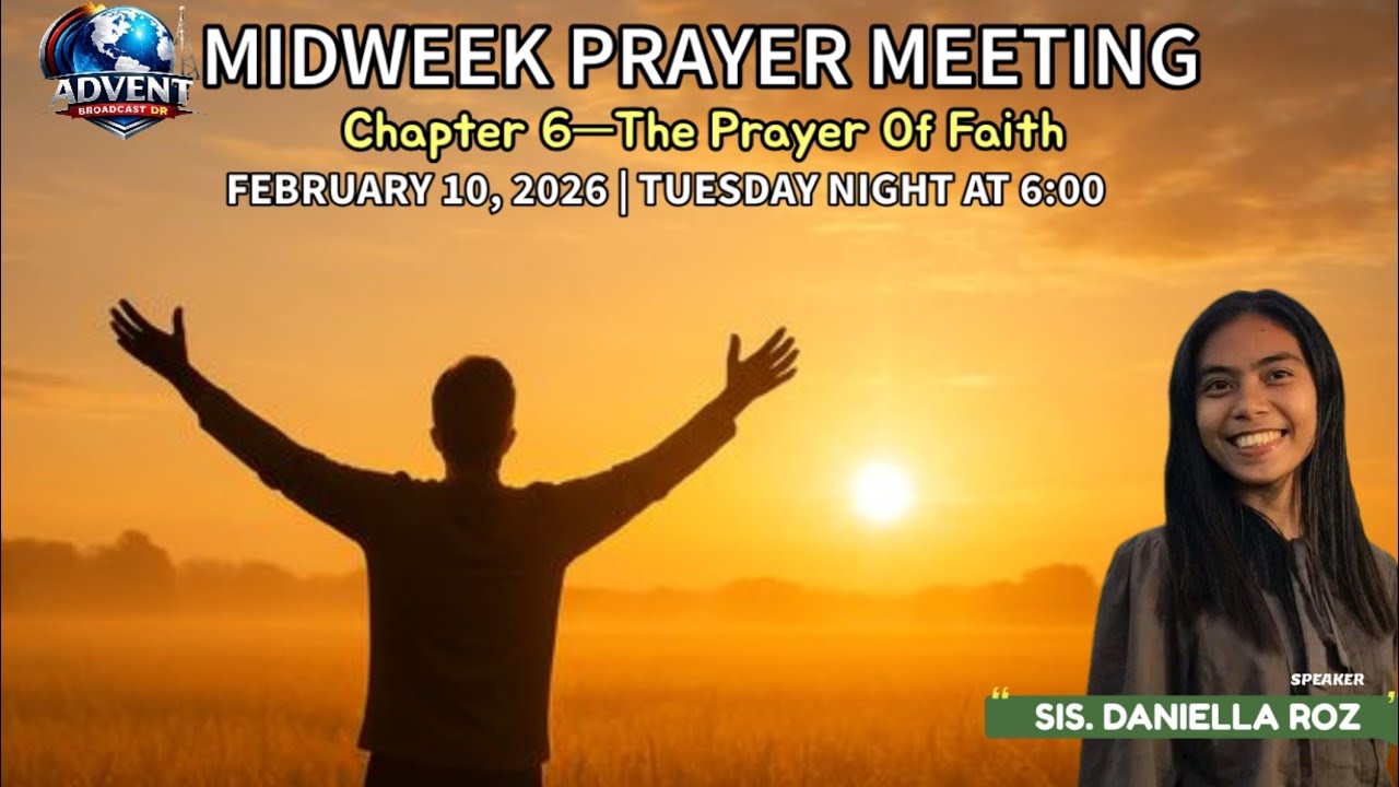 Chapter 6 - THE PRAYER OF FAITH |Feb 10