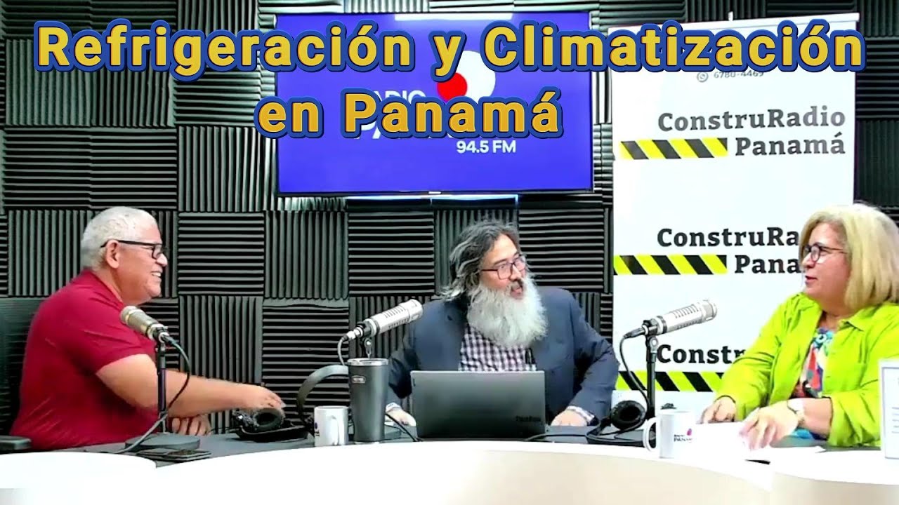 Fanny Castillo - Augusto Mendoza  - Refrigeración y Climatización en Panamá - ConstruRadio Panamá