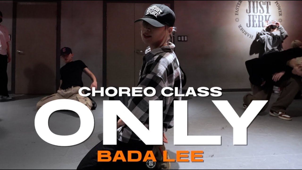 BADA LEE Class | J.cob - Only (Feat. Nathania) (Prod. by Truman) | @JustjerkAcademy