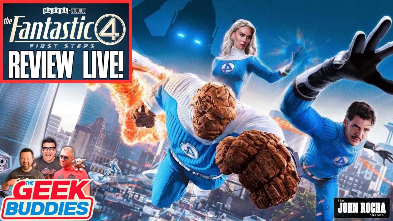 FANTASTIC FOUR: FIRST STEPS Spoiler Review, SDCC Overall Thoughts | THE GEEK BUDDIES