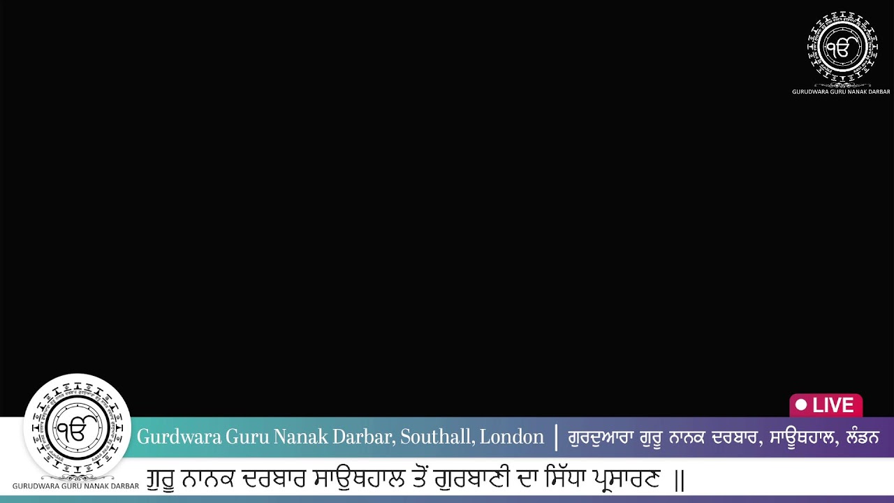 LIVE Gurdwara Guru Nanak Darbar Southall London UK