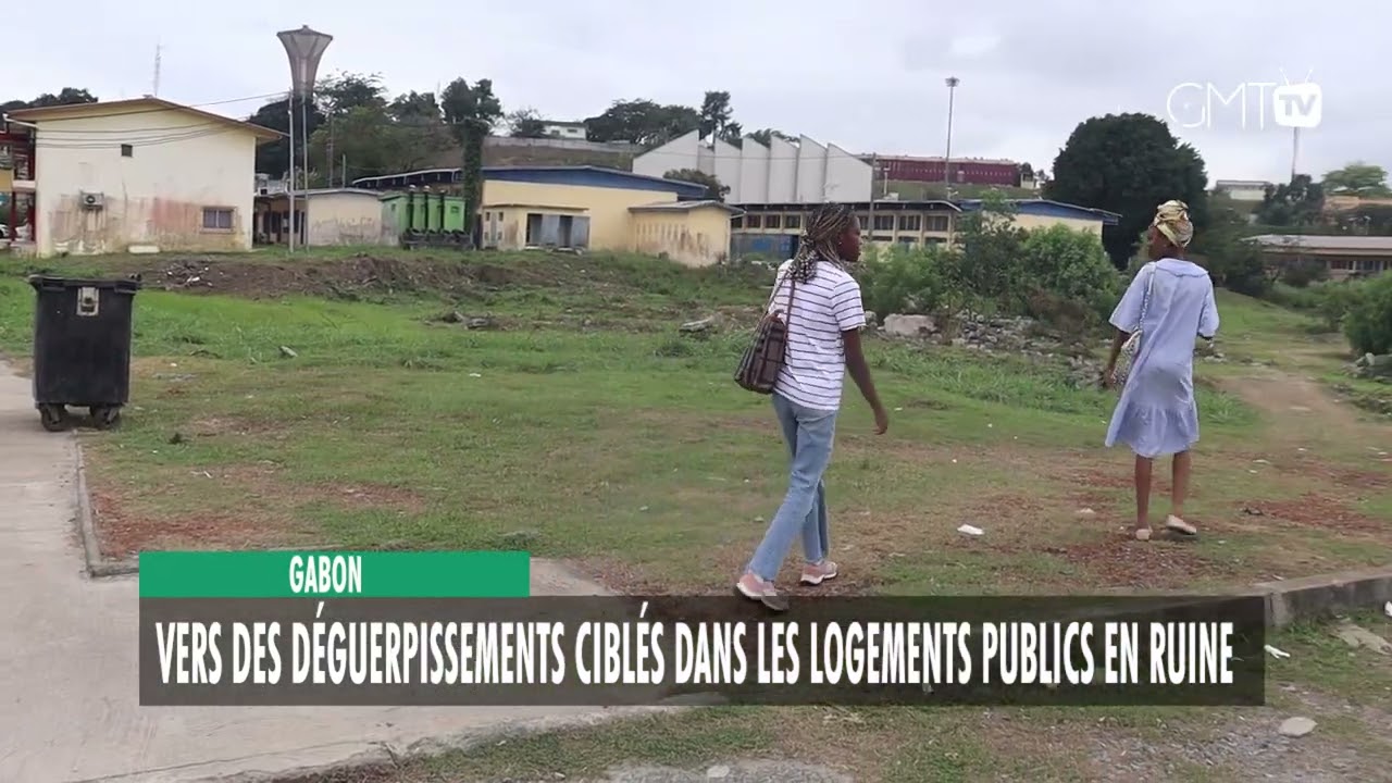 [#Reportage] Gabon : vers des déguerpissements ciblés dans les logements publics en ruine