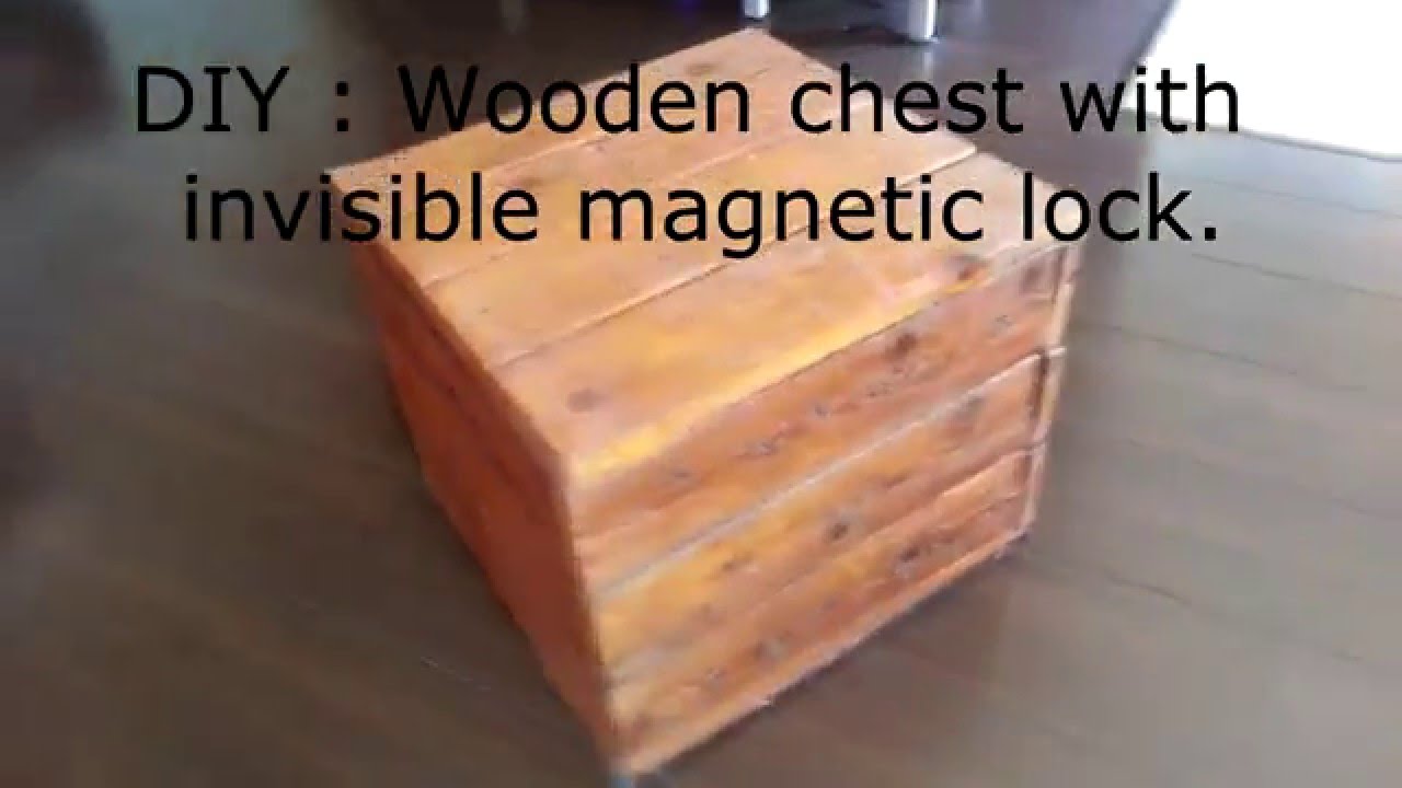 DIY - Wooden chest with invisible magnetic lock