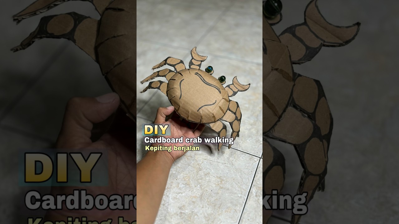 Diy mainan unik kepiting kardus berjalan | walking cardboard crab #diy #toys #mainan #creative #unik