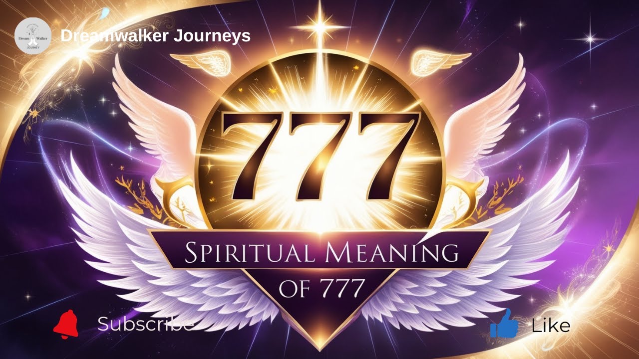 Spiritual Meaning of 777 | Divine Guidance and Angel Number Messages