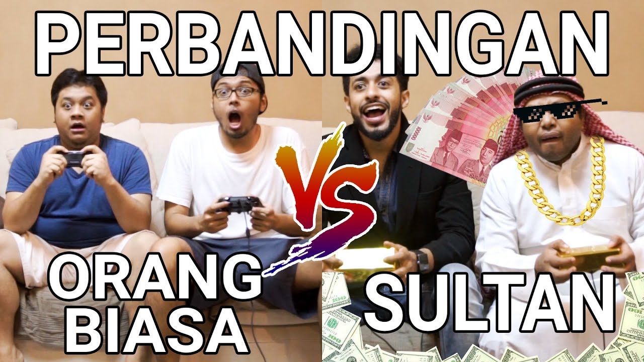 PERBANDINGAN GAMER ORANG BIASA VS SULTAN