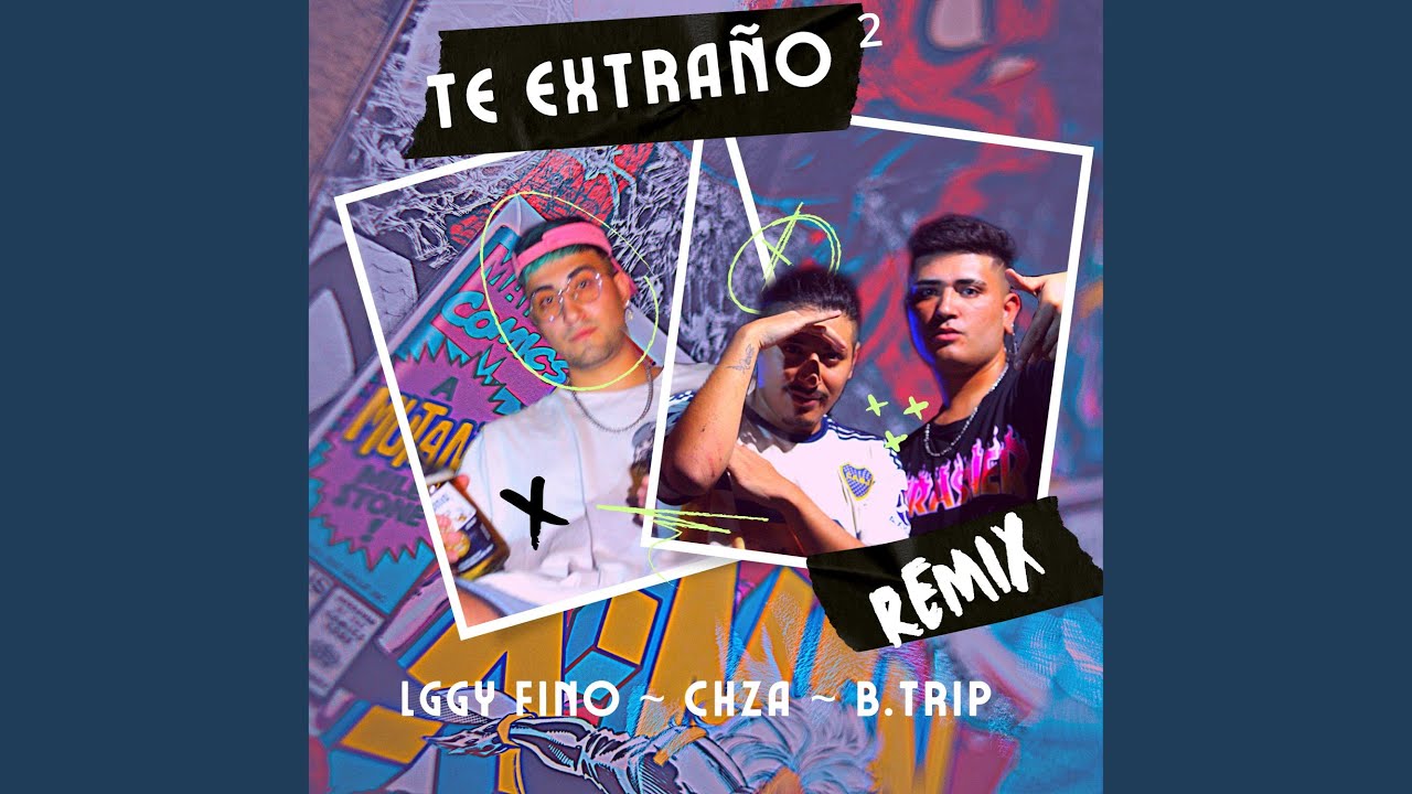 Te Extraño 2 (Remix)