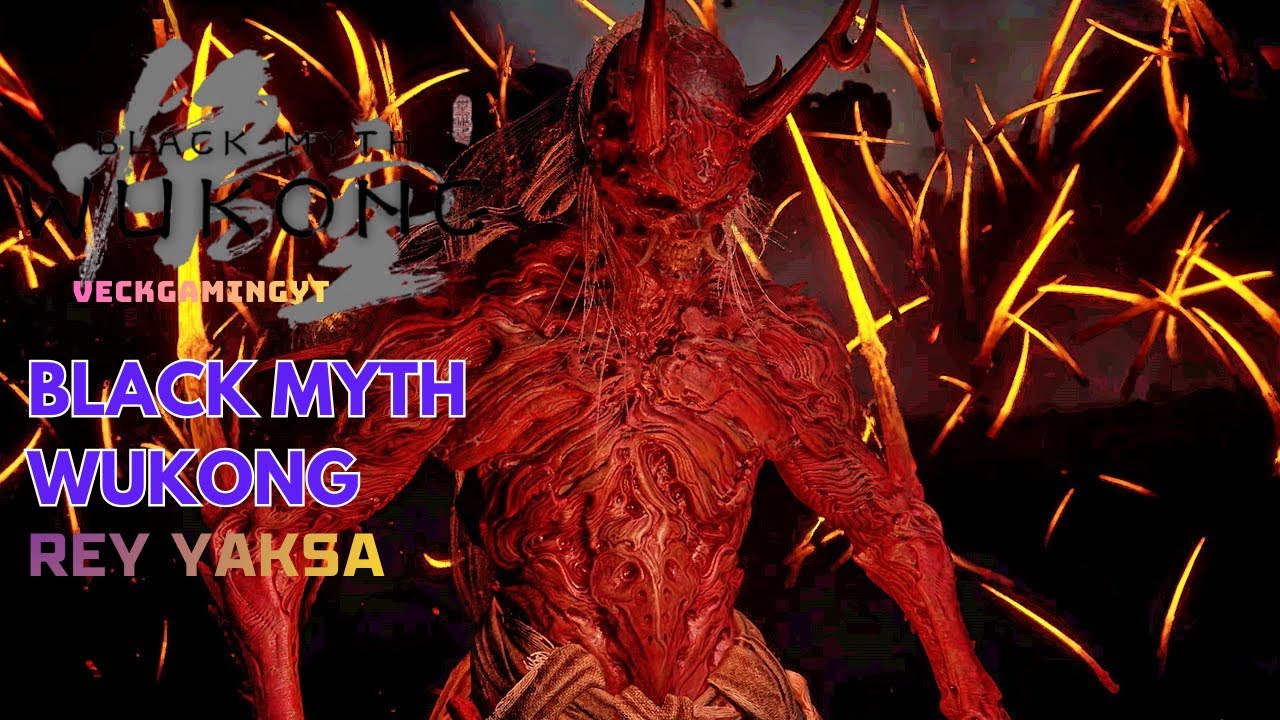 BLACK MYTH WUKONG REY YAKSA JEFE FINAL CAPÍTULO 5 (PELEA COMPLETA) FULL HD #gameplay #game