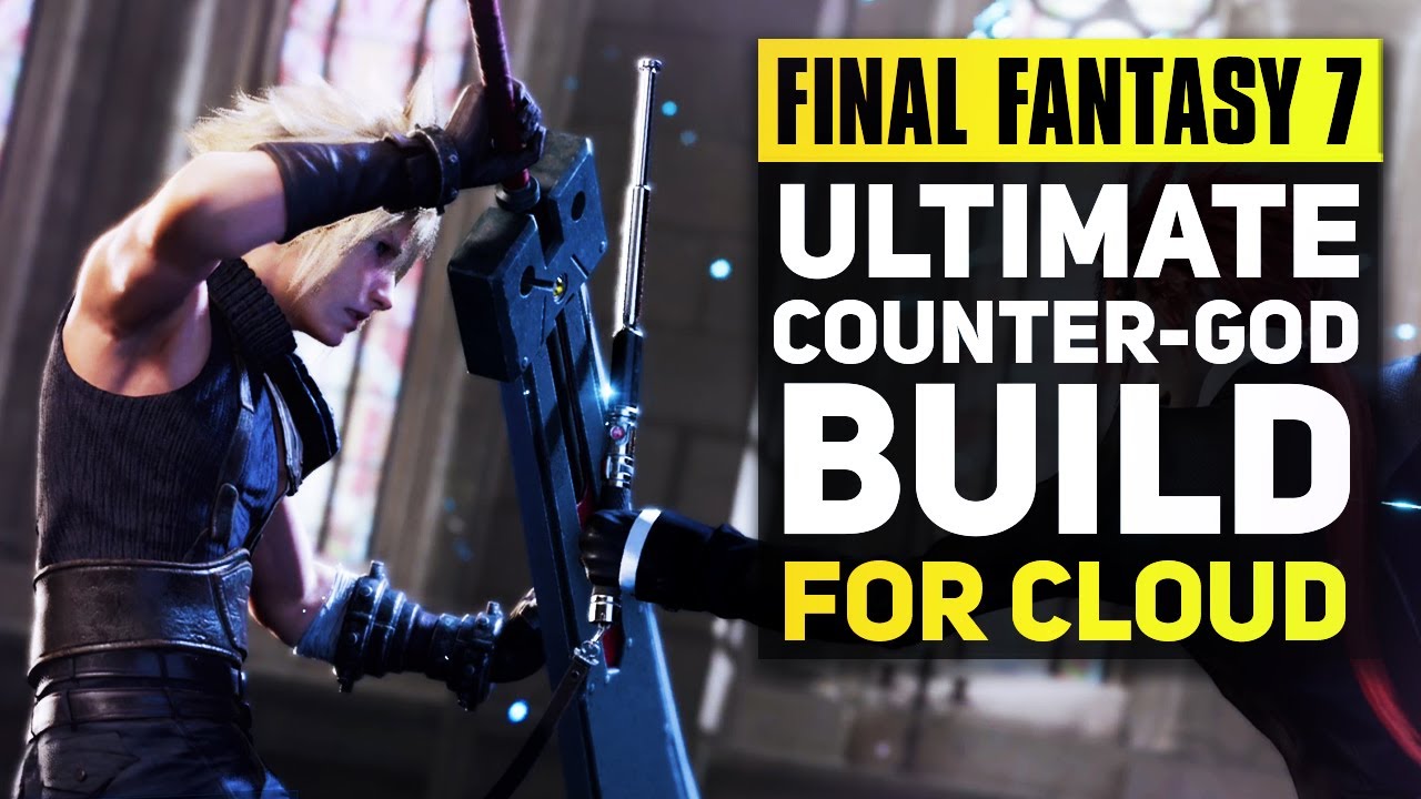 Final Fantasy 7 Remake - Ultimate End Game Build For Cloud | FF7 Remake Advanced Combat Tips!