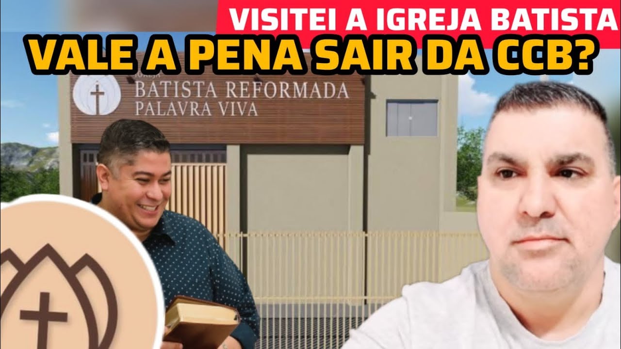 CCB- O QUE ACHEI DA IGREJA BATISTA REFORMADA EM SOROCABA SP