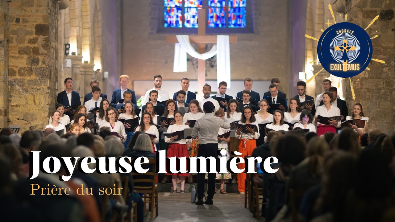 Joyeuse lumière  – Chorale Exultemus ✨