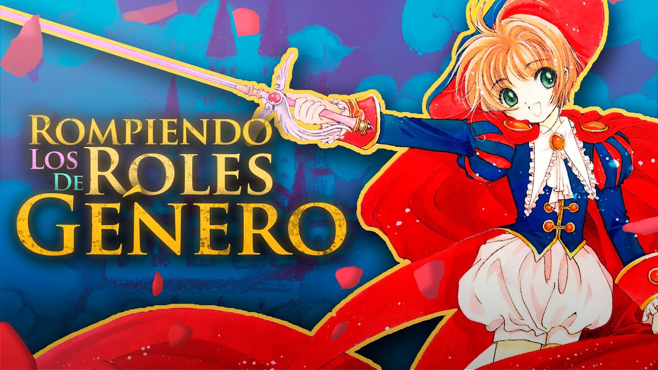 Rompiendo los Roles de GÉNERO en Cardcaptor Sakura