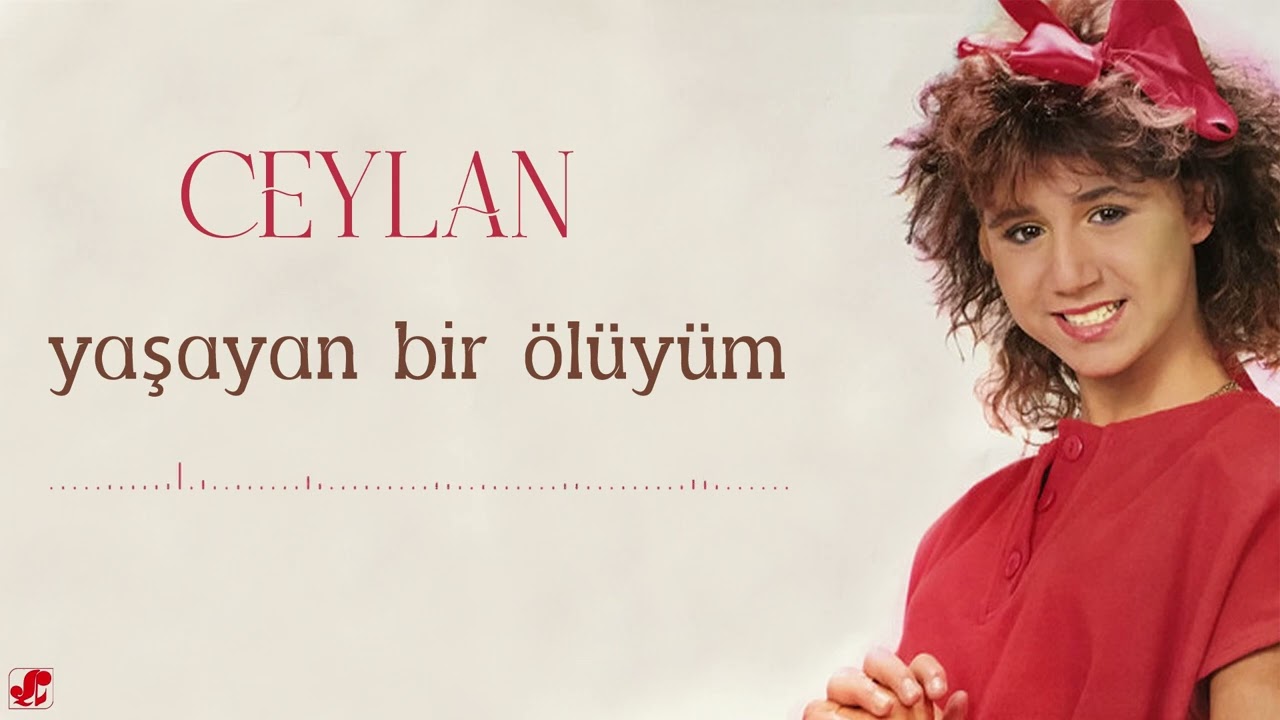 Ceylan - Yaşayan Bir Ölüyüm | Sev Beni Seveyim Seni | © Şah Plak
