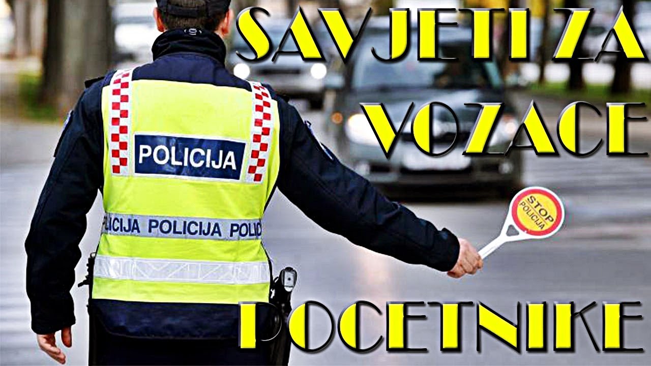 SAVJETI ZA VOZACE POCETNIKE