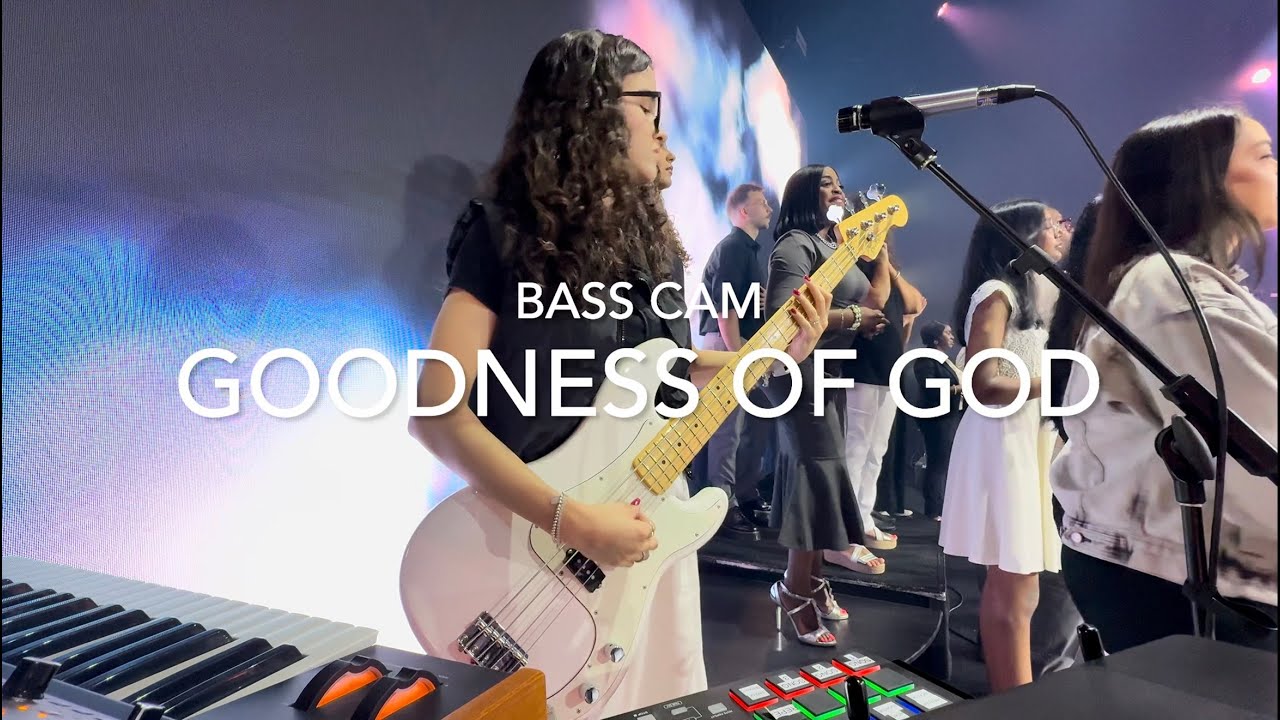 Goodness of God // BASS CAM