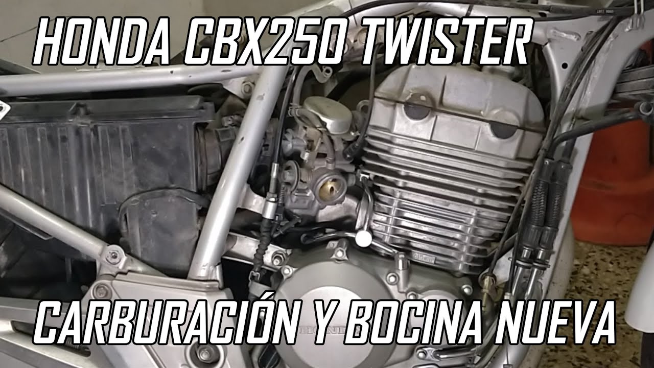 Honda CBX250 Twister - Carburación y cambio de bocina