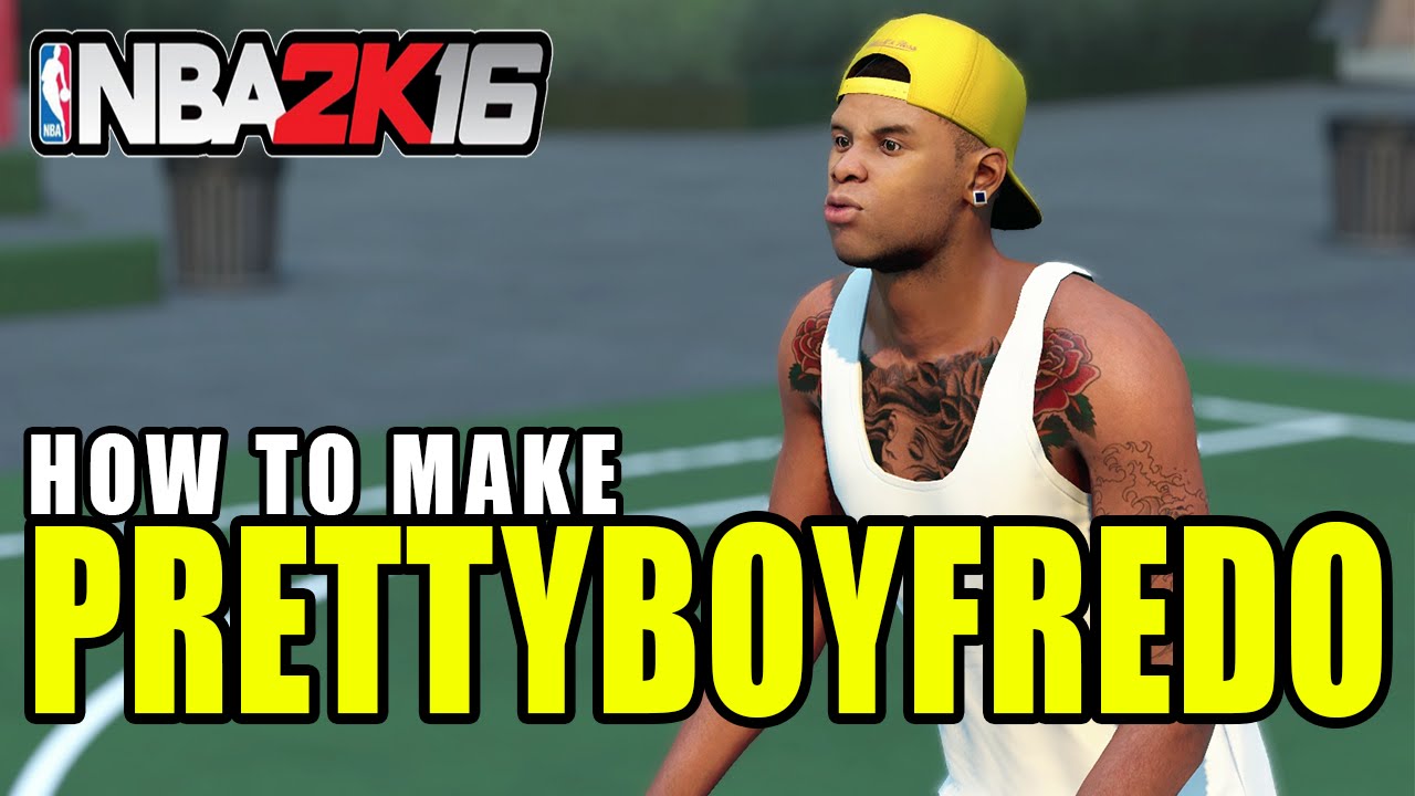 PRETTYBOYFREDO IN NBA 2K16 - HOW TO MAKE PRETTYBOYFREDO + TATTOO TUTORIAL IN NBA 2K16