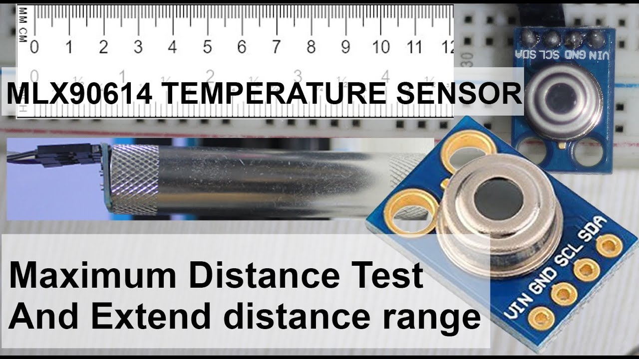 MLX90614 Temperature Sensor Distance Range Test and Distance Extension