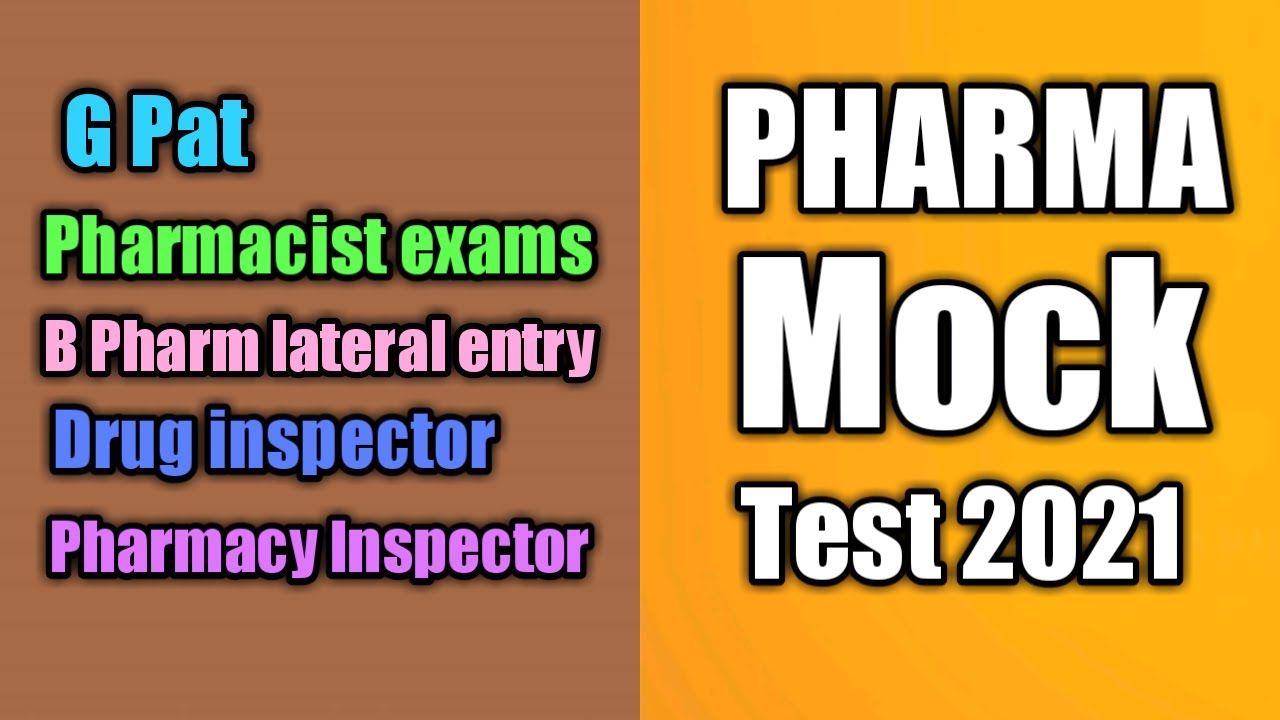 Pharma Mock Test 2021 | Mock test for G Pat Drug Inspector  Pharmacy Inspector Pharmacist exams  |
