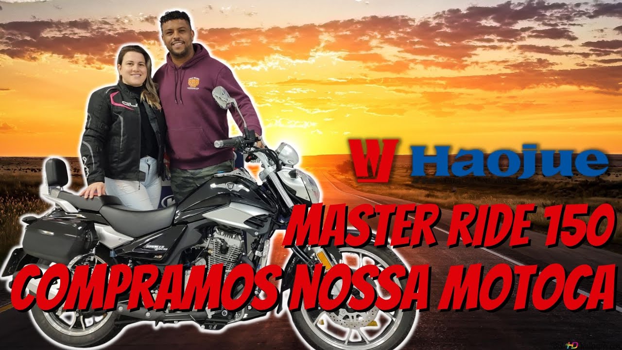 Compramos Nossa Motoca - Master Ride 150 - Haojue