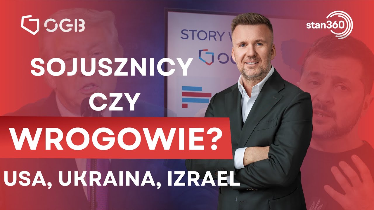 Sojusznicy czy wrogowie? USA, Izrael, Ukraina pod lupą.