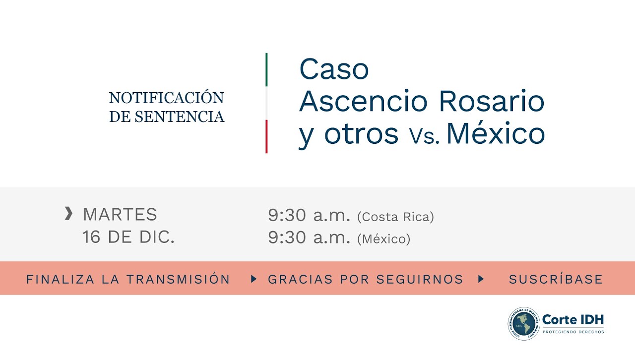 Acto de notificaci&oacute;n de sentencia del Caso Ascencio Rosario y otros Vs. M&eacute;xico.