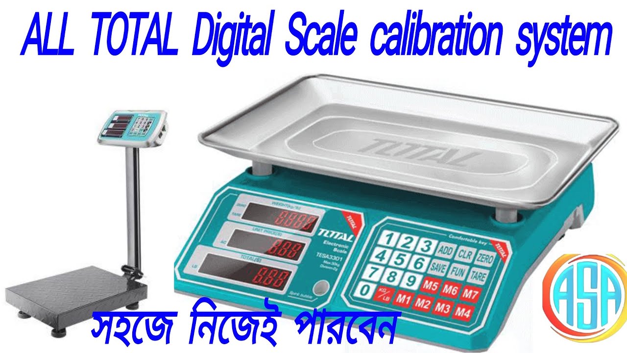 Total digital weight scale calibration system //টোটাল ডিজিটাল স্কেল ক্যালিব্রেশন সিস্টেম/