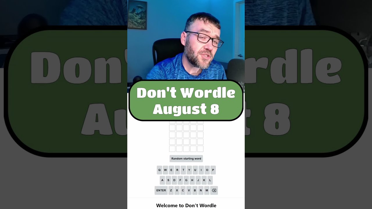 Don't Wordle - August 8 #dontwordle #wordpuzzlegame #wordgames #dailygame