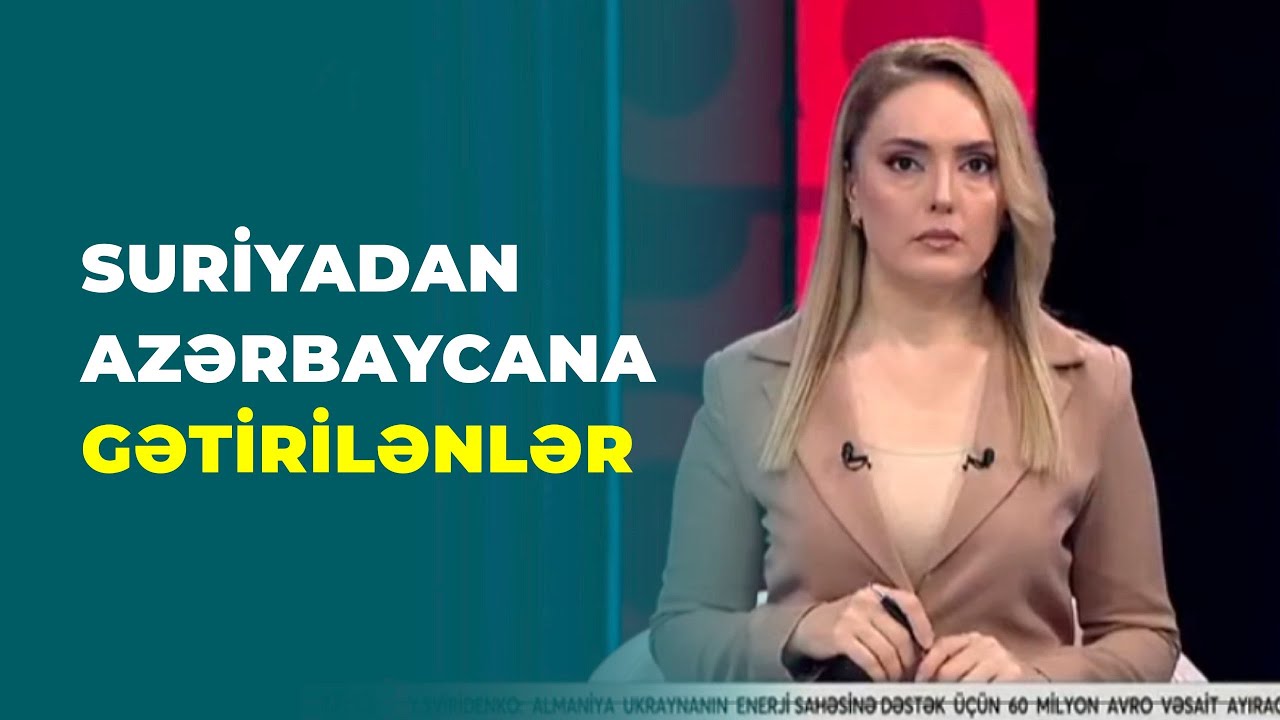 ARB 24 | Suriyadan Azərbaycana gətirilənlər hara yerləşdiriliblər?