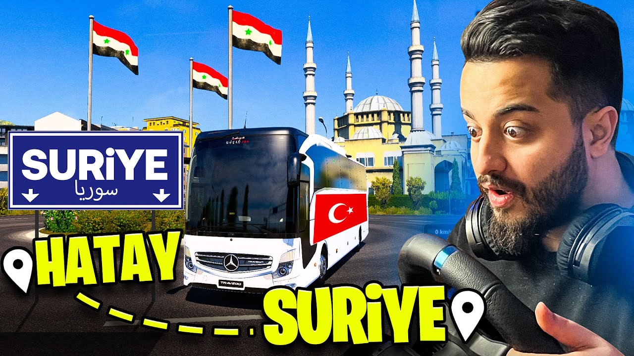 OTOBÜSLE HATAYDAN SURİYE'YE GİTTİK! (SAVAŞ KALINTILARI) Ets 2 Ortadoğu Modu