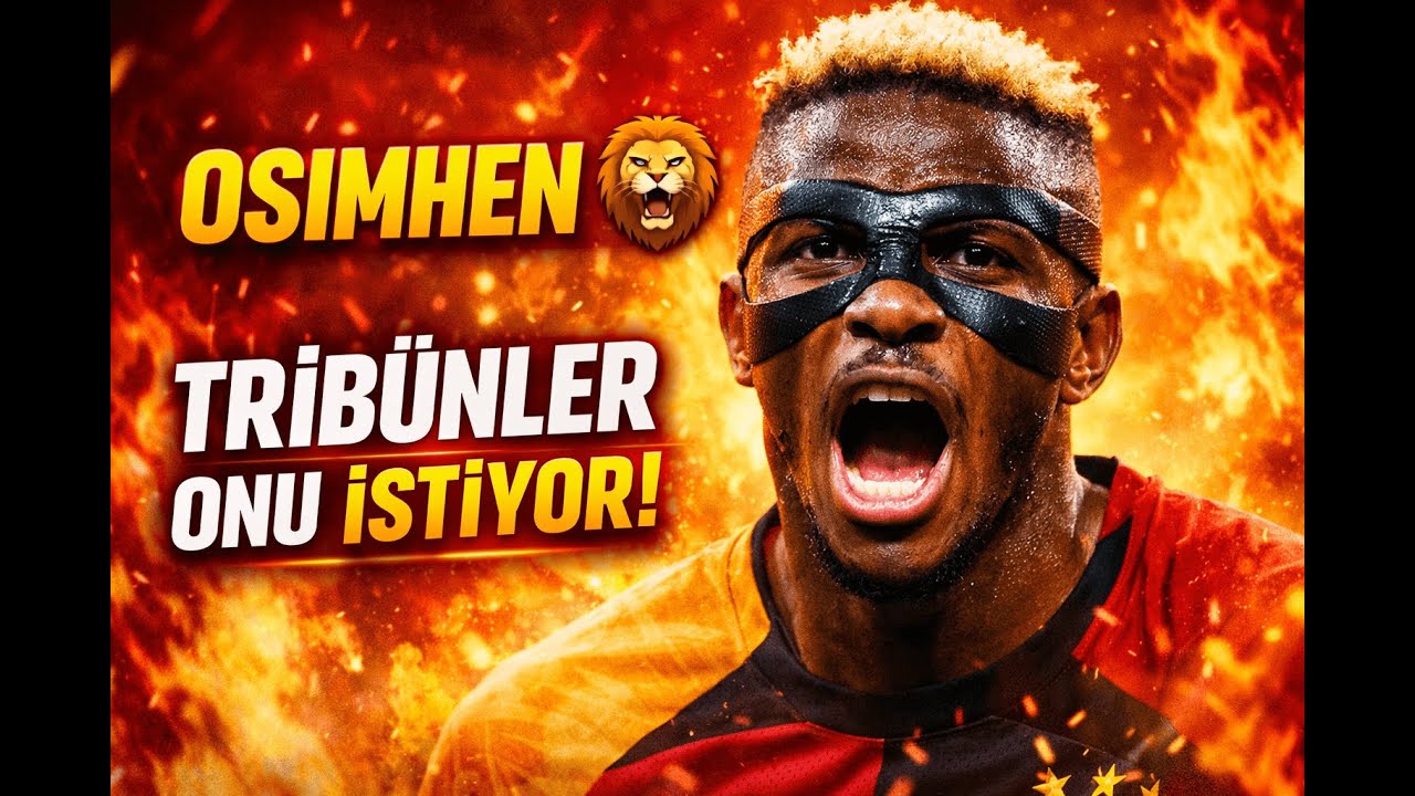 Osimhen için yapılan GALATASARAY ŞARKISI