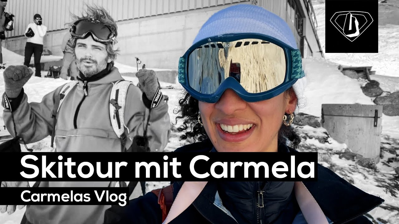 Skitour mit Carmela I Carmelas Vlog
