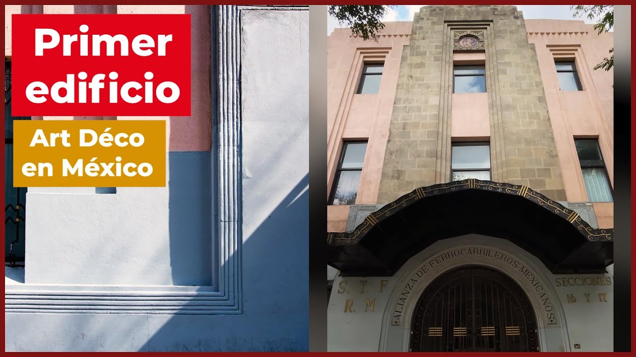 El 1&deg; Edificio Art D&eacute;co en M&eacute;xico